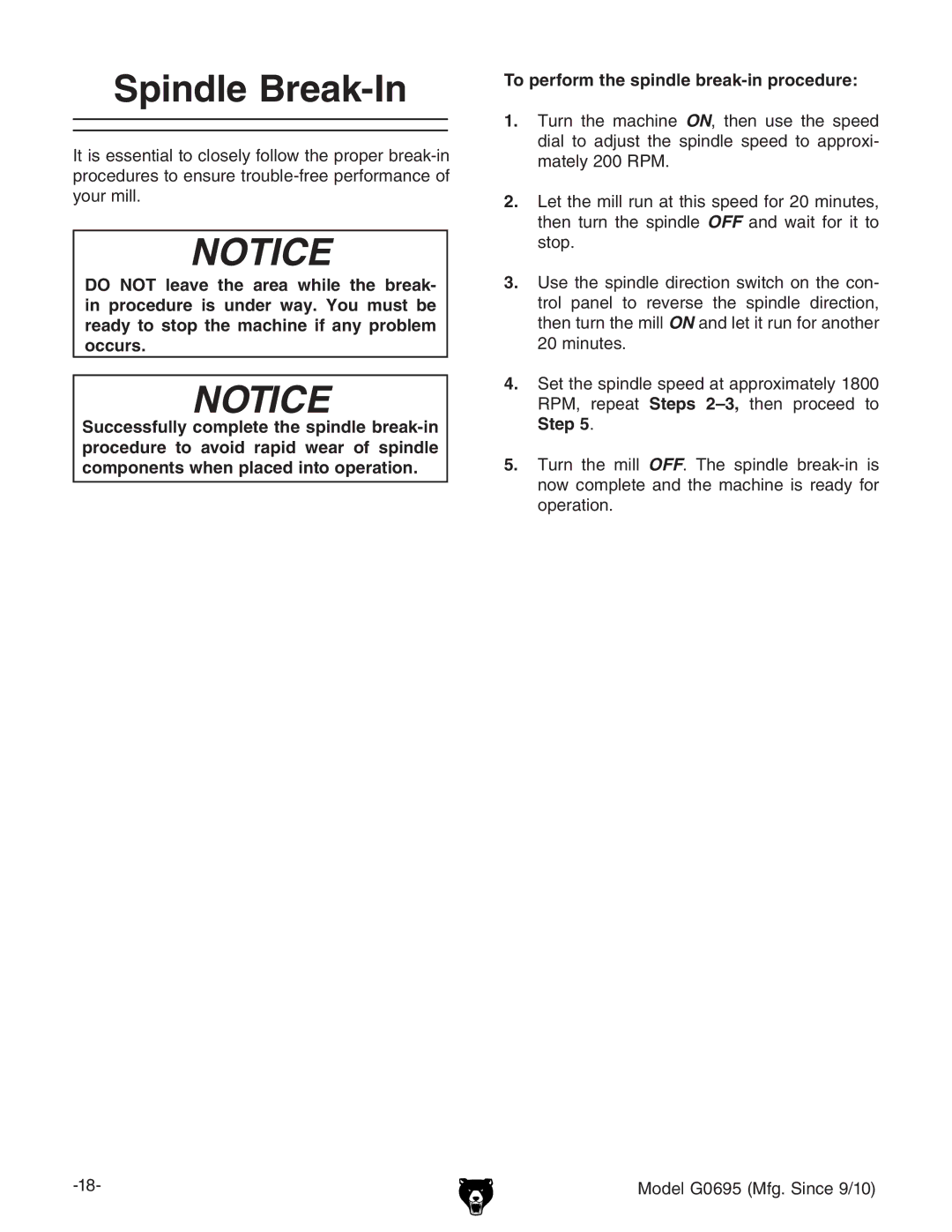 Grizzly G0695 owner manual Spindle Break-In, Step 