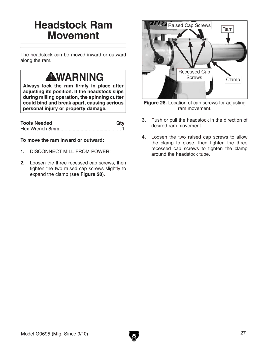 Grizzly G0695 owner manual Headstock Ram Movement, To move the ram inward or outward 