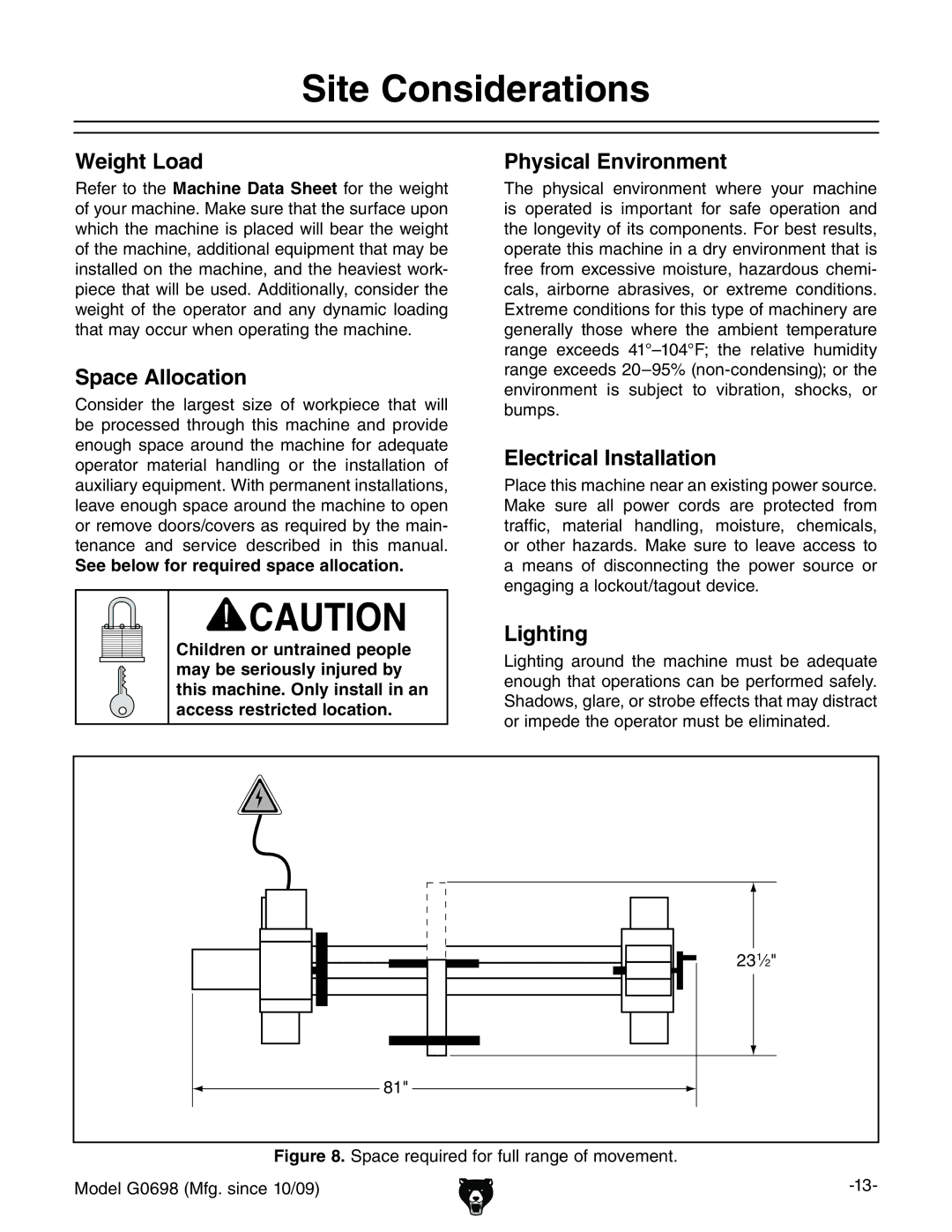 Grizzly G0698 owner manual Site Considerations 