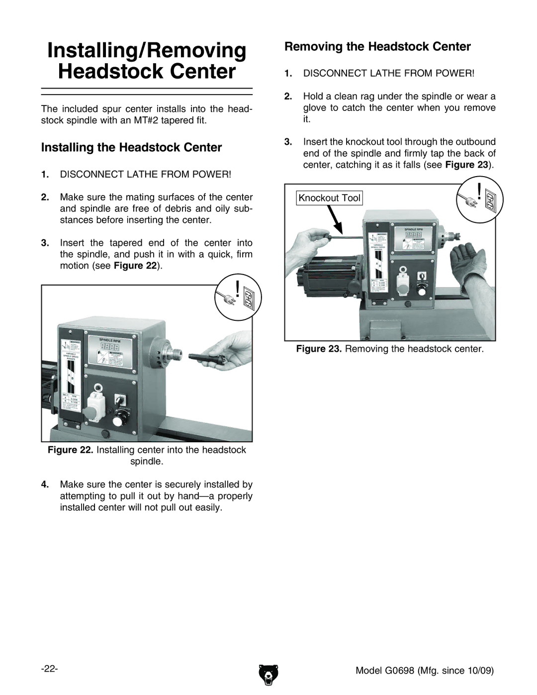 Grizzly G0698 Installing/Removing Headstock Center, Installing the Headstock Center, Removing the Headstock Center 