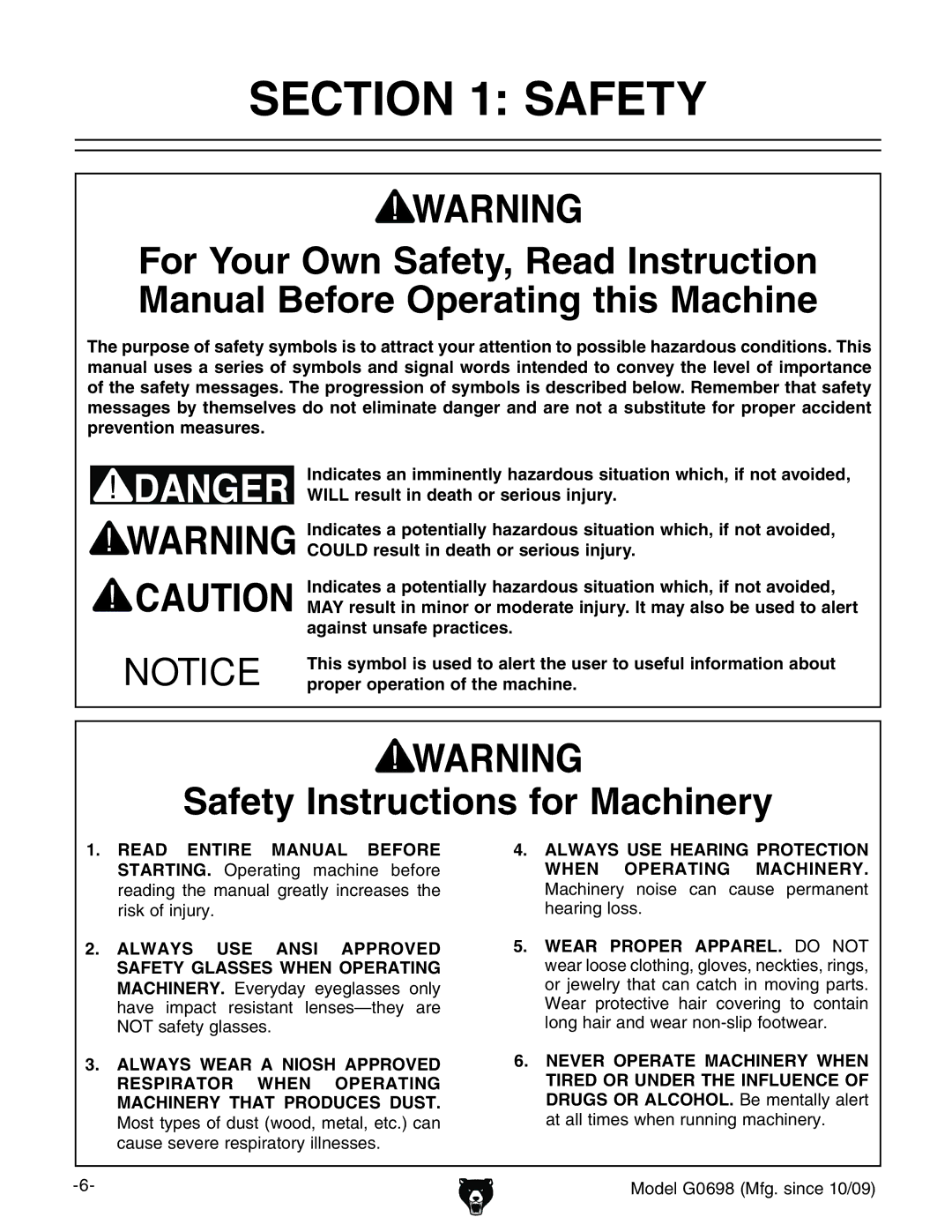 Grizzly G0698 owner manual Safety Instructions for Machinery 