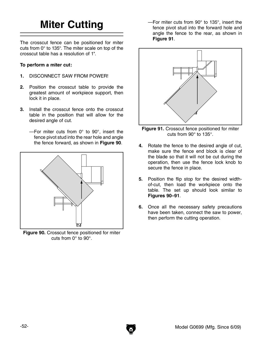 Grizzly G0699 owner manual Miter Cutting, To perform a miter cut 