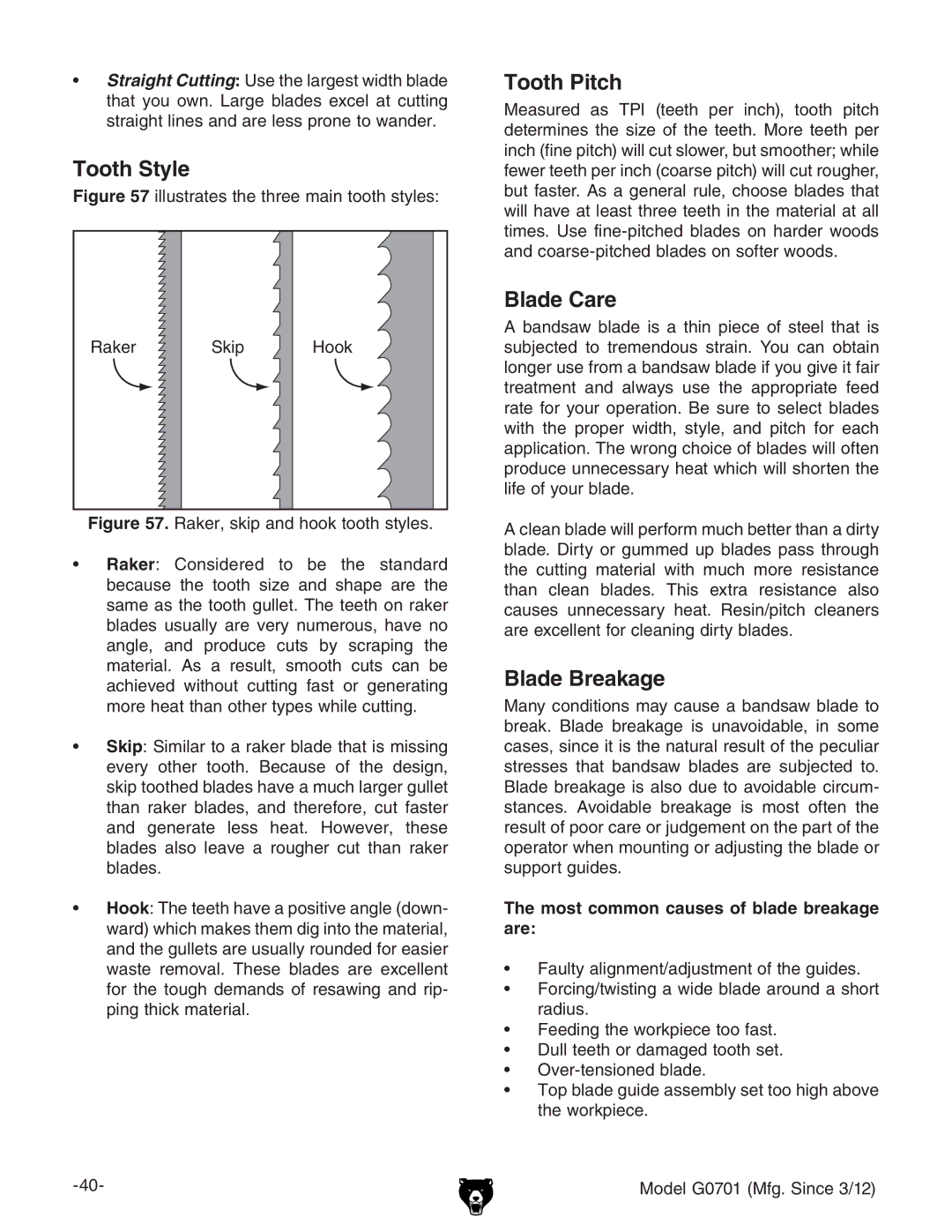 Grizzly G0701 owner manual Tooth Style, Tooth Pitch, Blade Care, Blade Breakage, Most common causes of blade breakage are 