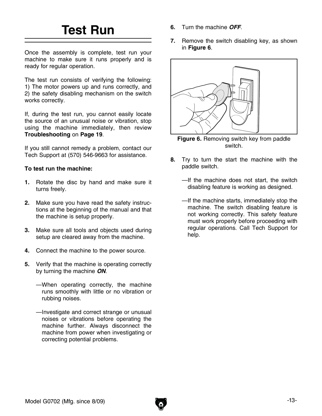 Grizzly G0702 owner manual Test Run, To test run the machine,  8dccZXiiZbVXcZidiZedlZghdjgXZ#,  # 