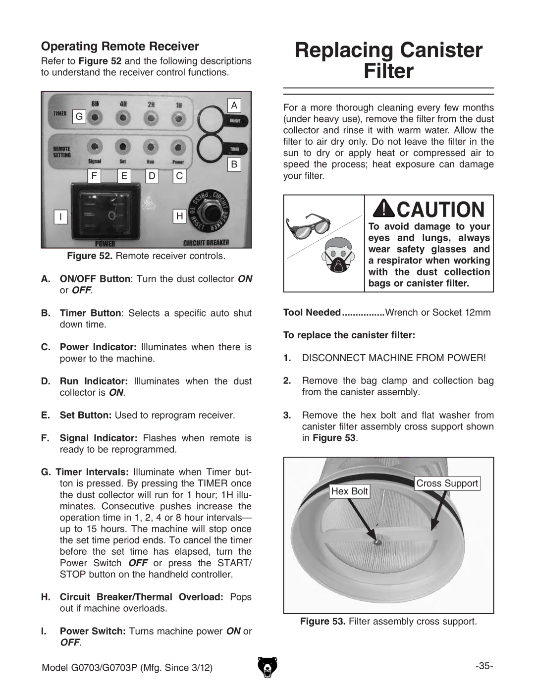 Grizzly G0703 Replacing Canister Filter, Operating Remote Receiver, To replace the canister filter, 8gdhhHjeedgi =Zm7dai 