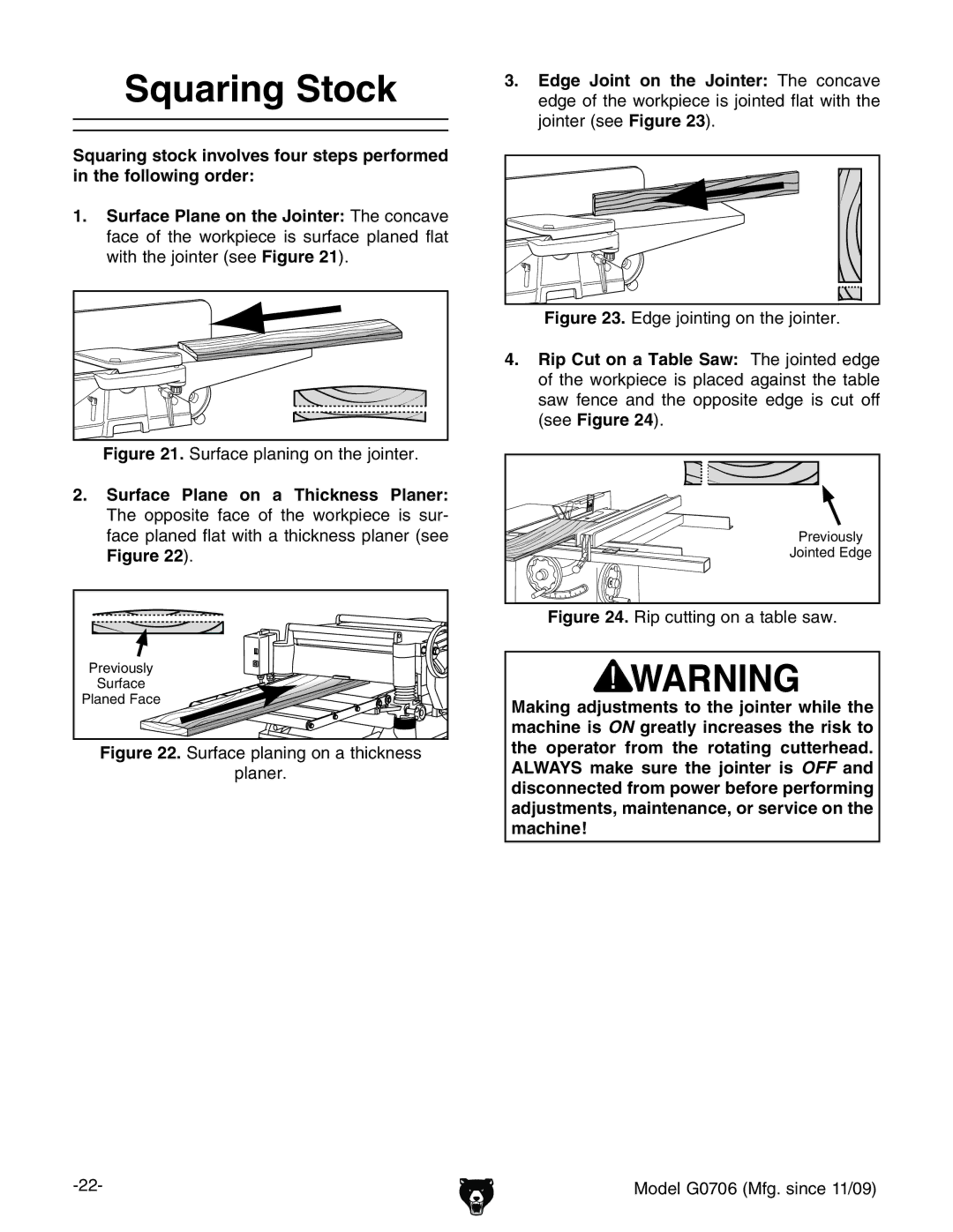 Grizzly G0706 owner manual Squaring Stock 