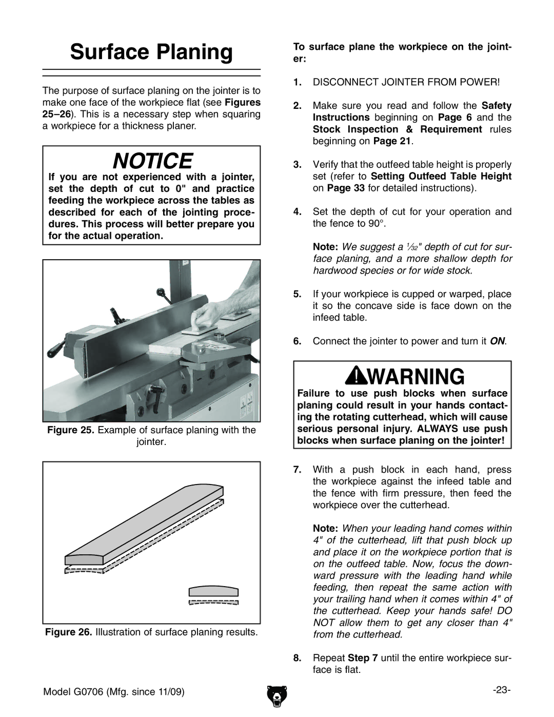 Grizzly G0706 owner manual Surface Planing, To surface plane the workpiece on the joint- er 