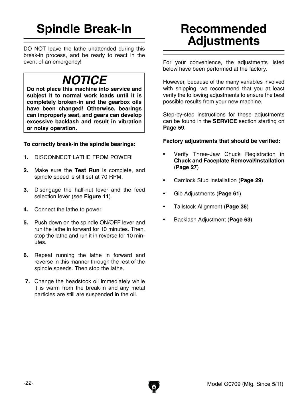 Grizzly G0709 owner manual Spindle Break-In, Recommended Adjustments, Factory adjustments that should be verified 