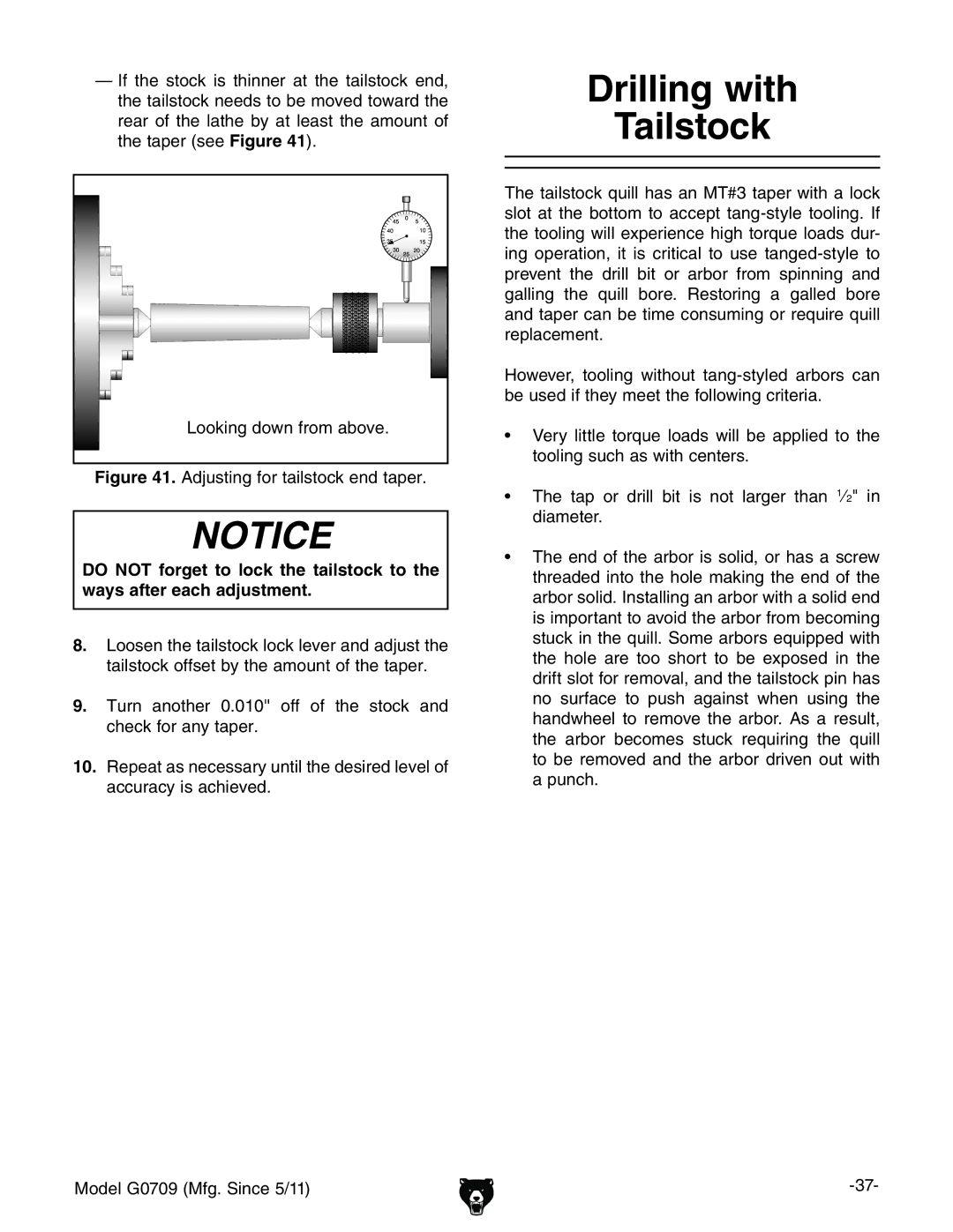 Grizzly G0709 owner manual Drilling with, Do not forget to lock the tailstock to, Ways after each adjustment 