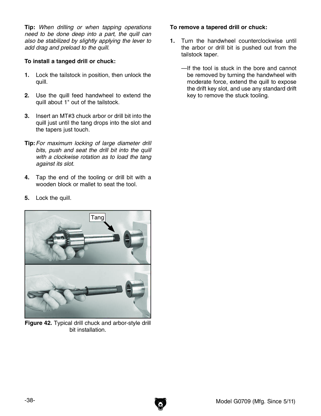 Grizzly G0709 owner manual To install a tanged drill or chuck, To remove a tapered drill or chuck 