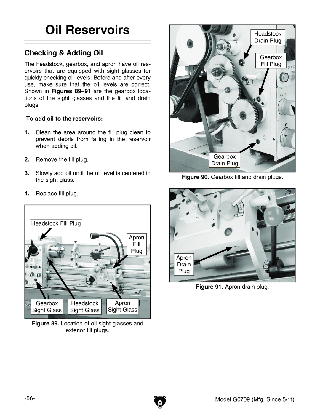 Grizzly G0709 owner manual Oil Reservoirs, Checking & Adding Oil, To add oil to the reservoirs 