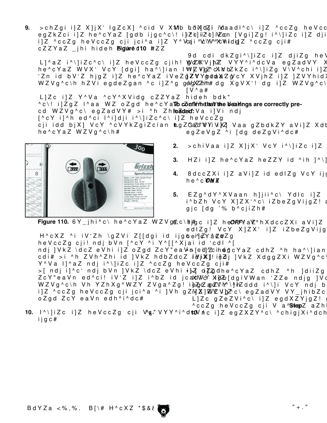 Grizzly G0709 owner manual To confirm that the bearings are correctly pre- loaded 