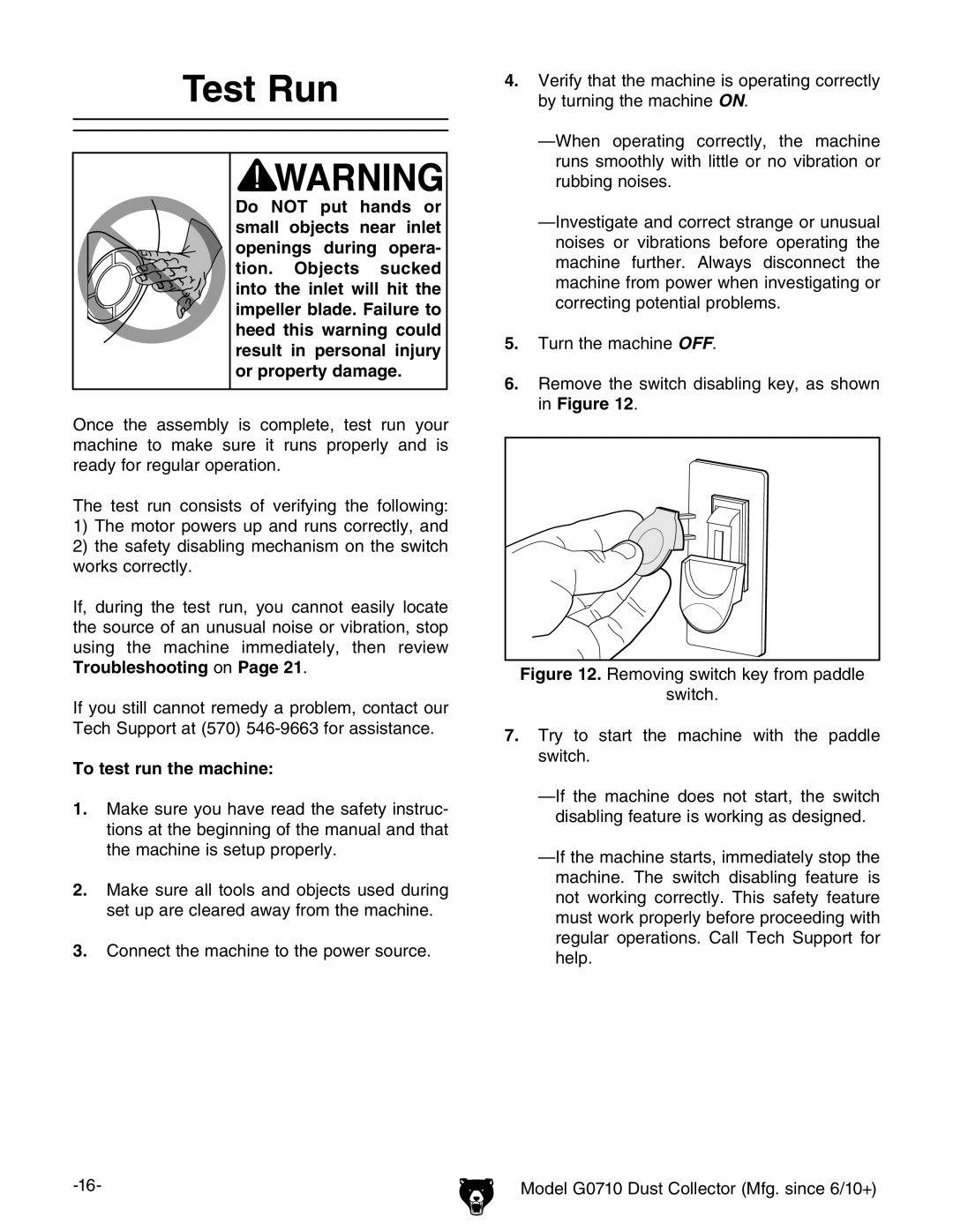 Grizzly G0710 owner manual Test Run, To test run the machine 