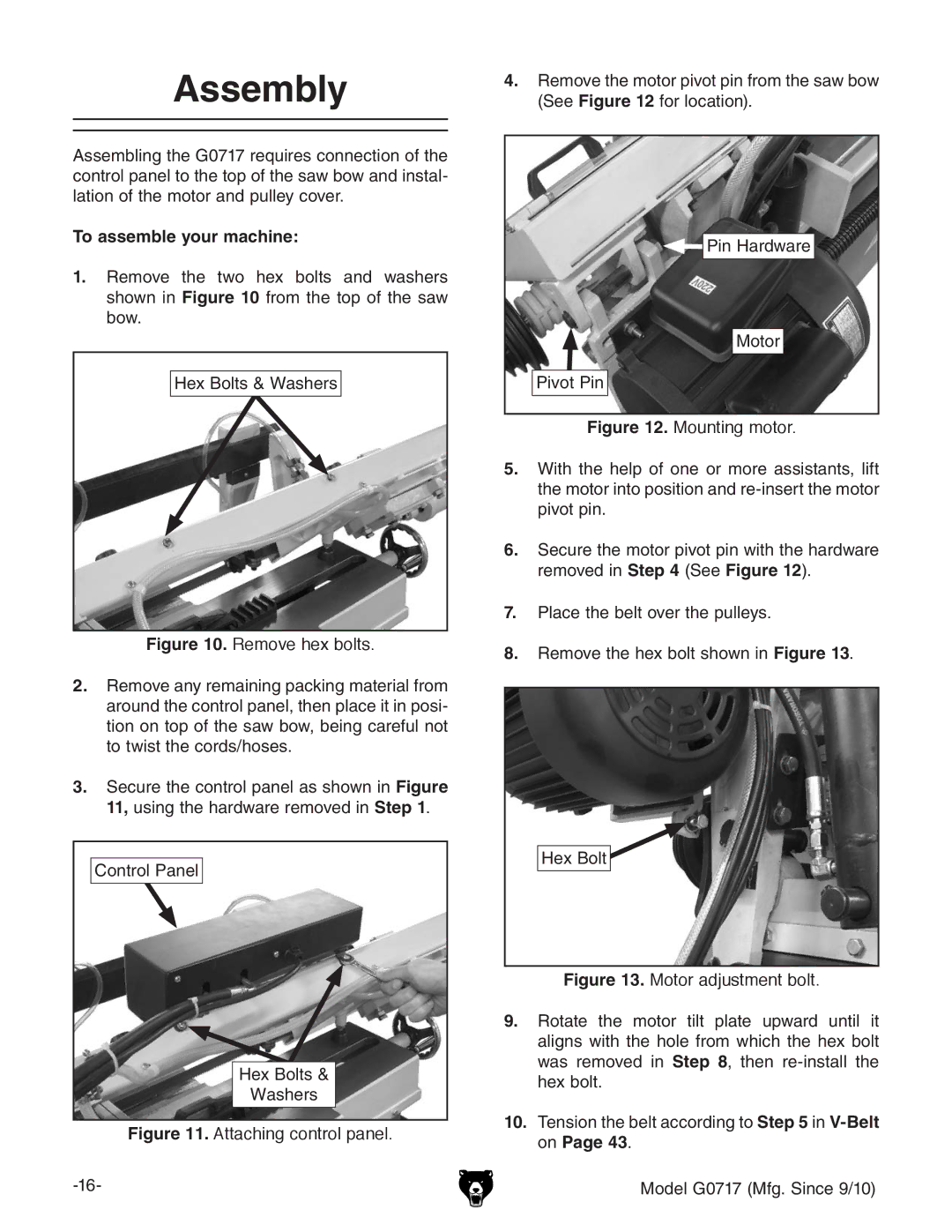 Grizzly G0717 owner manual Assembly, To assemble your machine 