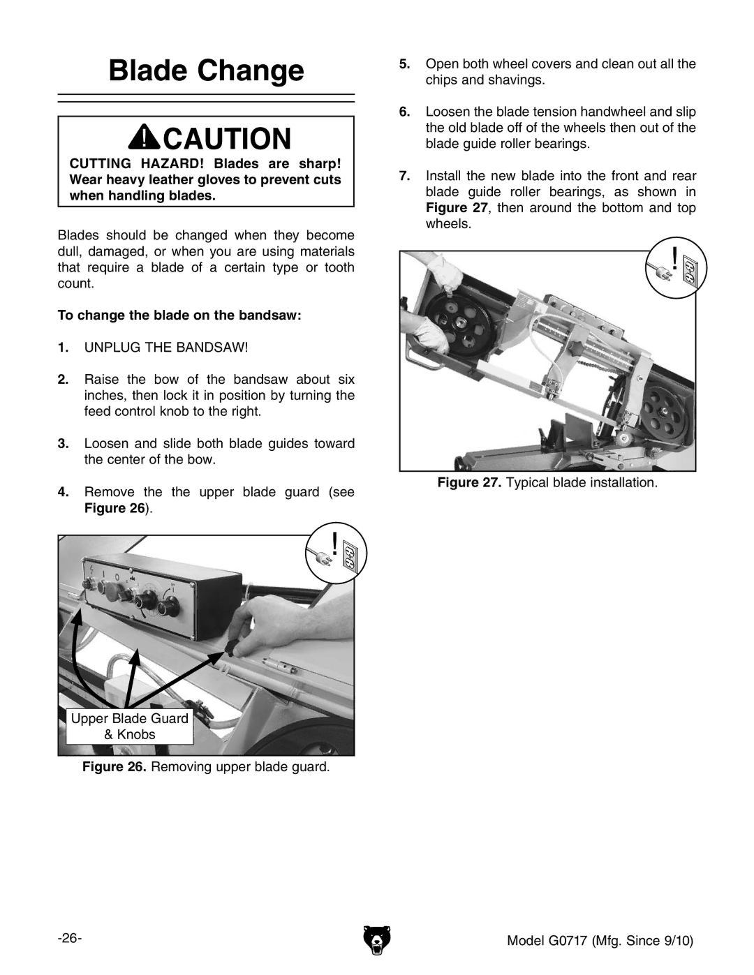 Grizzly G0717 owner manual Blade Change, To change the blade on the bandsaw 