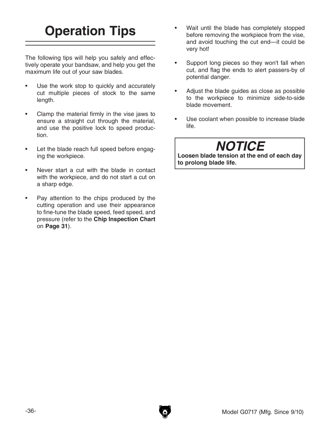 Grizzly G0717 owner manual Operation Tips 