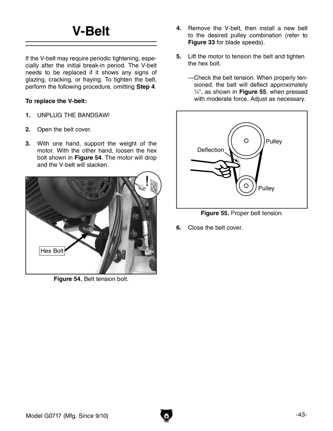 Grizzly G0717 owner manual Belt, To replace the V-belt 