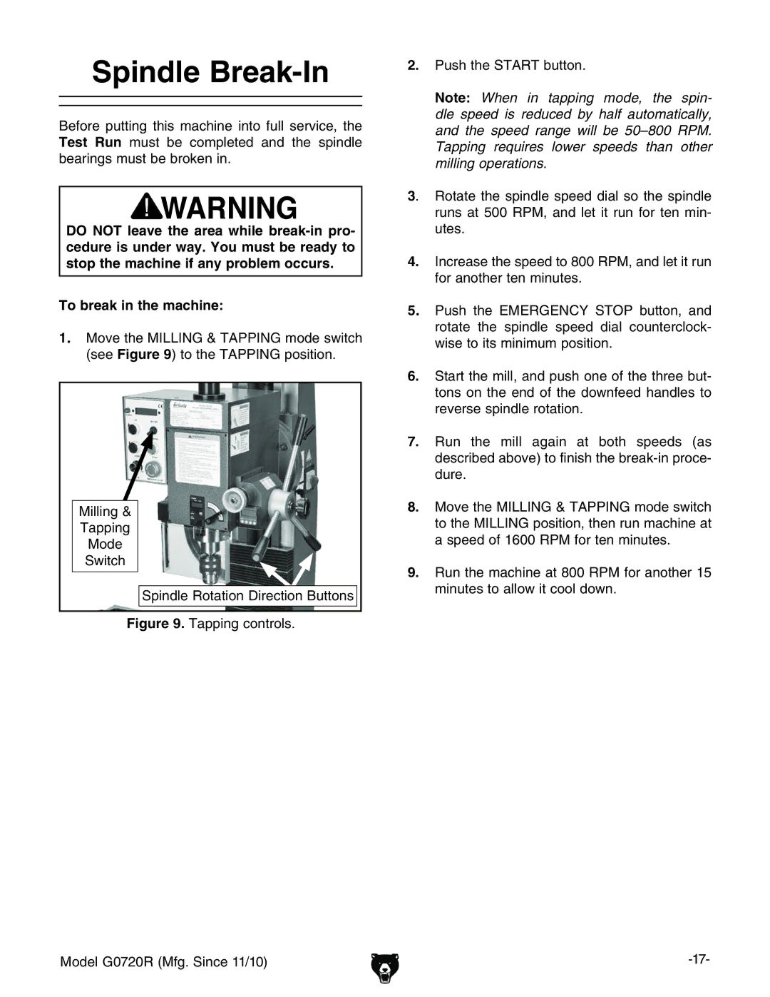 Grizzly G0720R owner manual Spindle Break-In, To break in the machine 