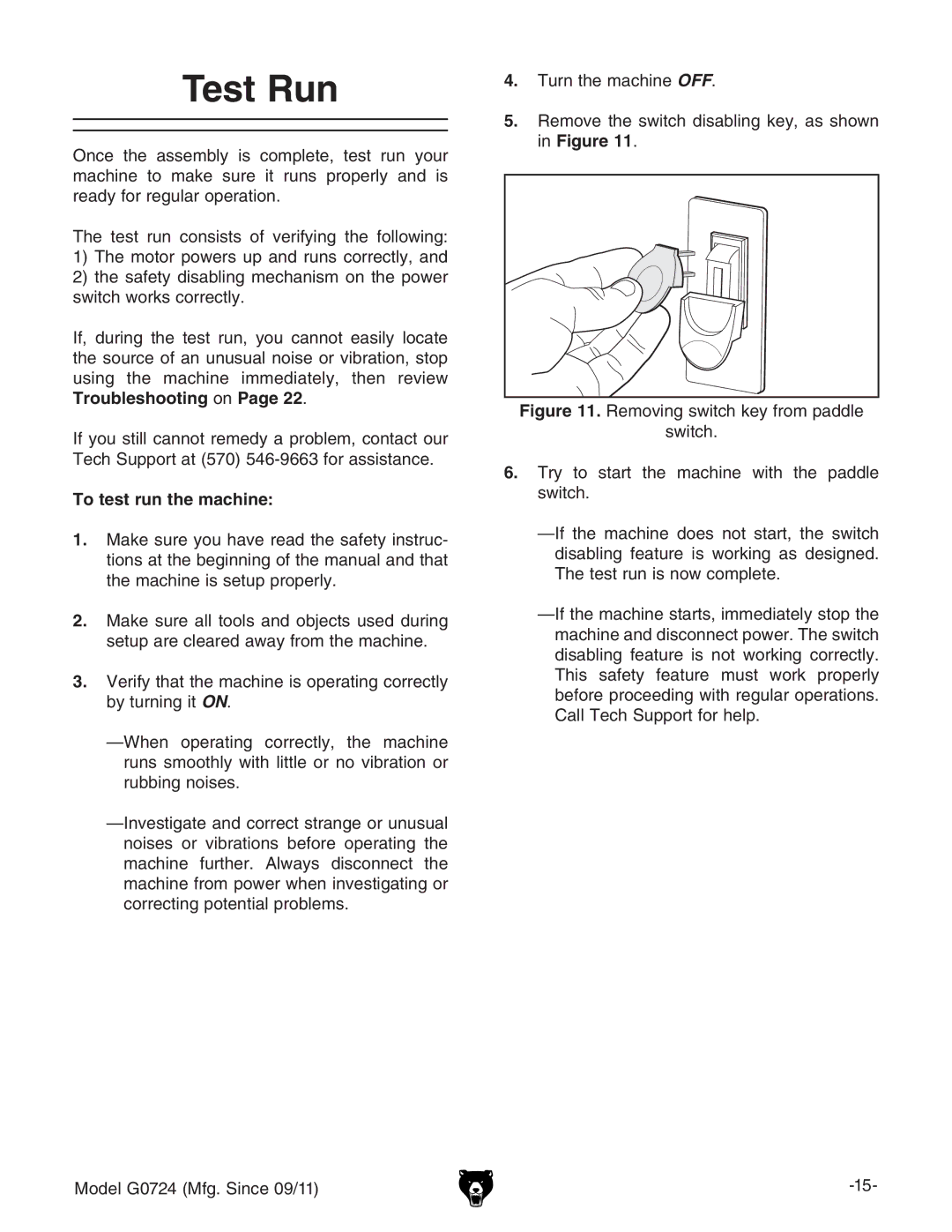 Grizzly G0724 owner manual Test Run, To test run the machine 