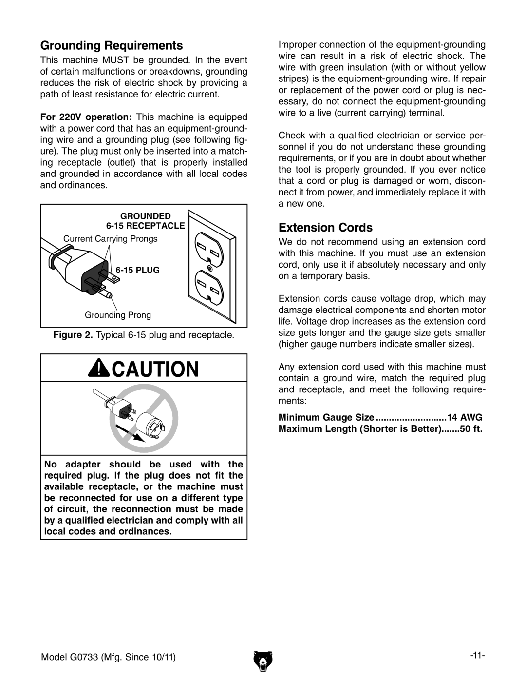 Grizzly G0733 owner manual Grounding Requirements, Extension Cords, Minimum Gauge Size 14 AWG, 50 ft 