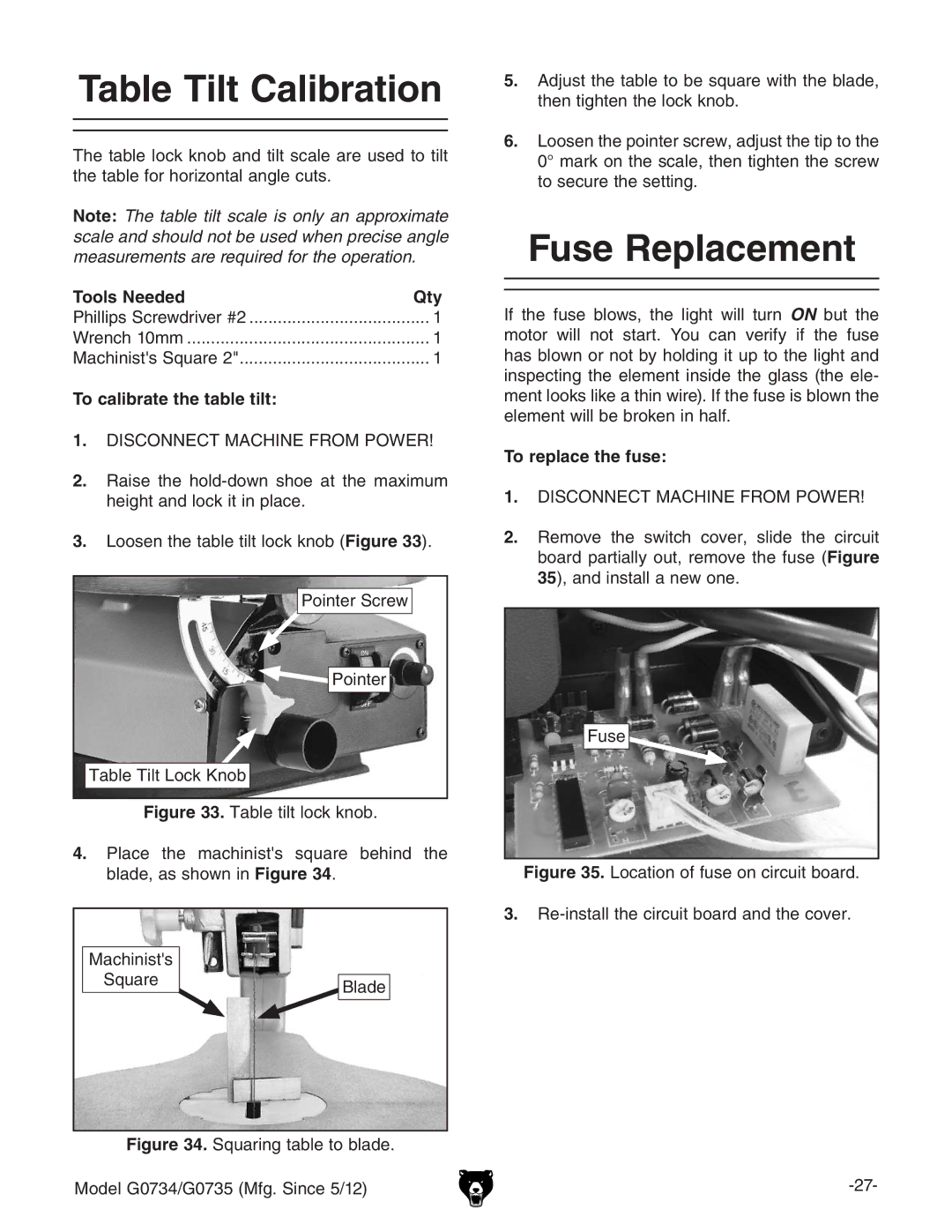 Grizzly G0734 owner manual Table Tilt Calibration, Fuse Replacement, To calibrate the table tilt, To replace the fuse 