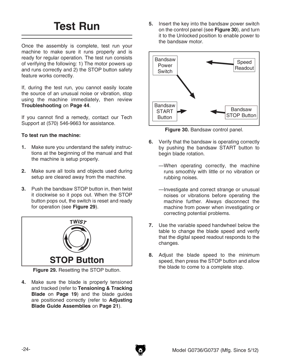 Grizzly G0736 owner manual Test Run, To test run the machine 