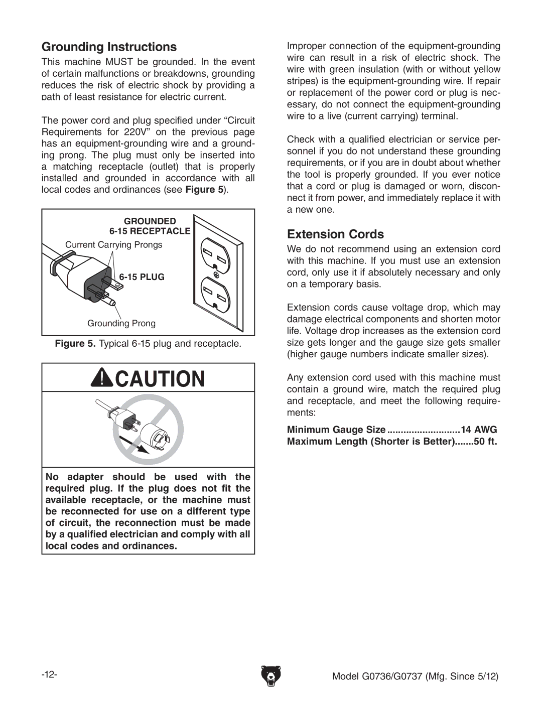 Grizzly G0736 owner manual Grounding Instructions, Extension Cords, Minimum Gauge Size 14 AWG, 50 ft 