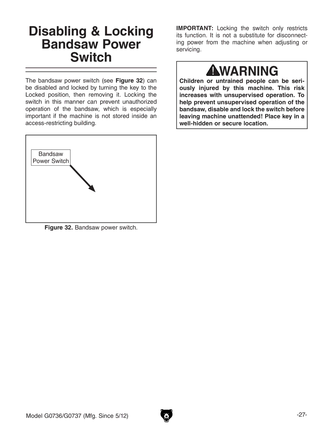 Grizzly G0736 owner manual Disabling & Locking Bandsaw Power Switch, 7VcYhVl EdlZgHliX 