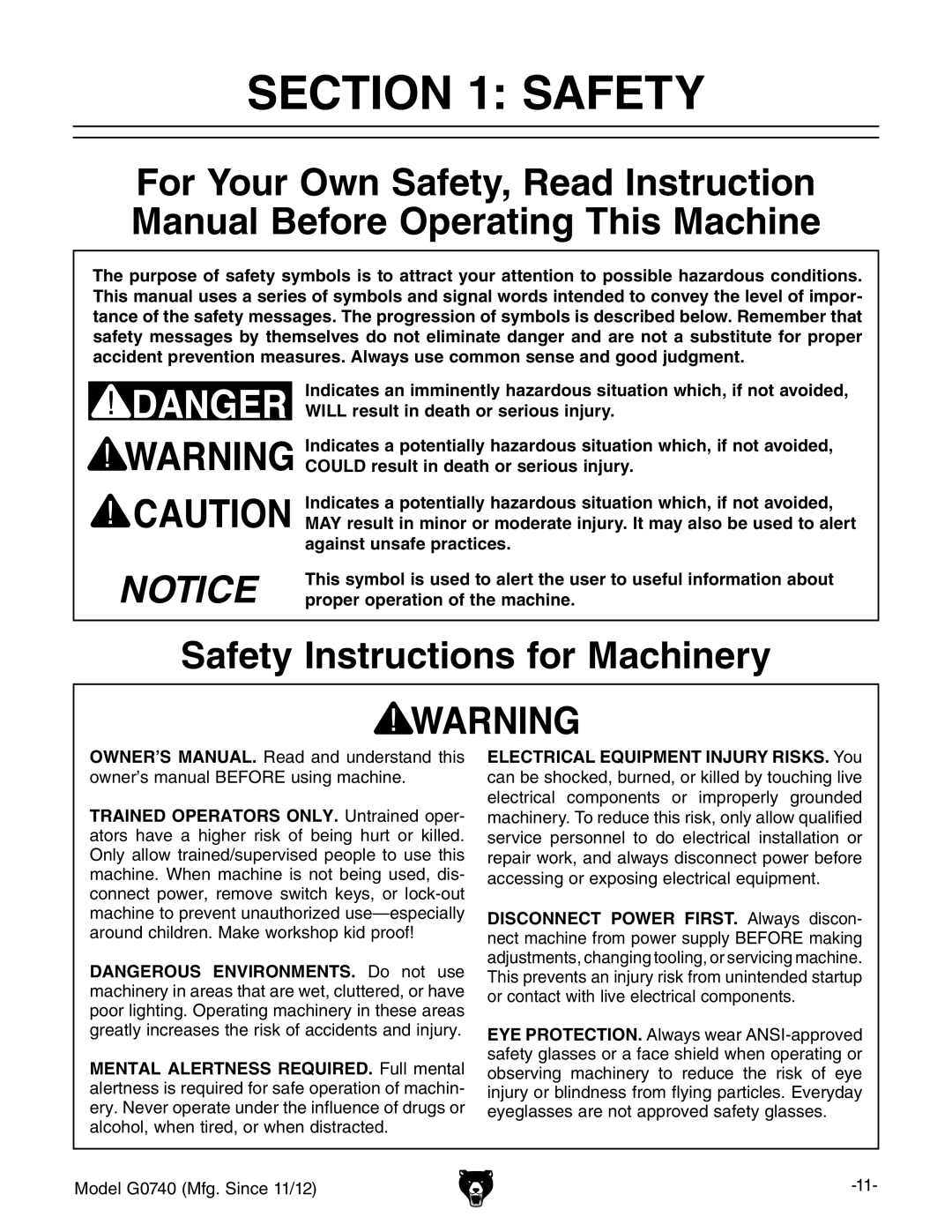 Grizzly G0740 owner manual Safety Instructions for Machinery 