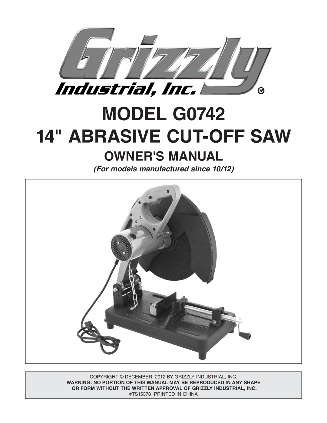 Grizzly owner manual Model G0742 Abrasive CUT-OFF SAW 