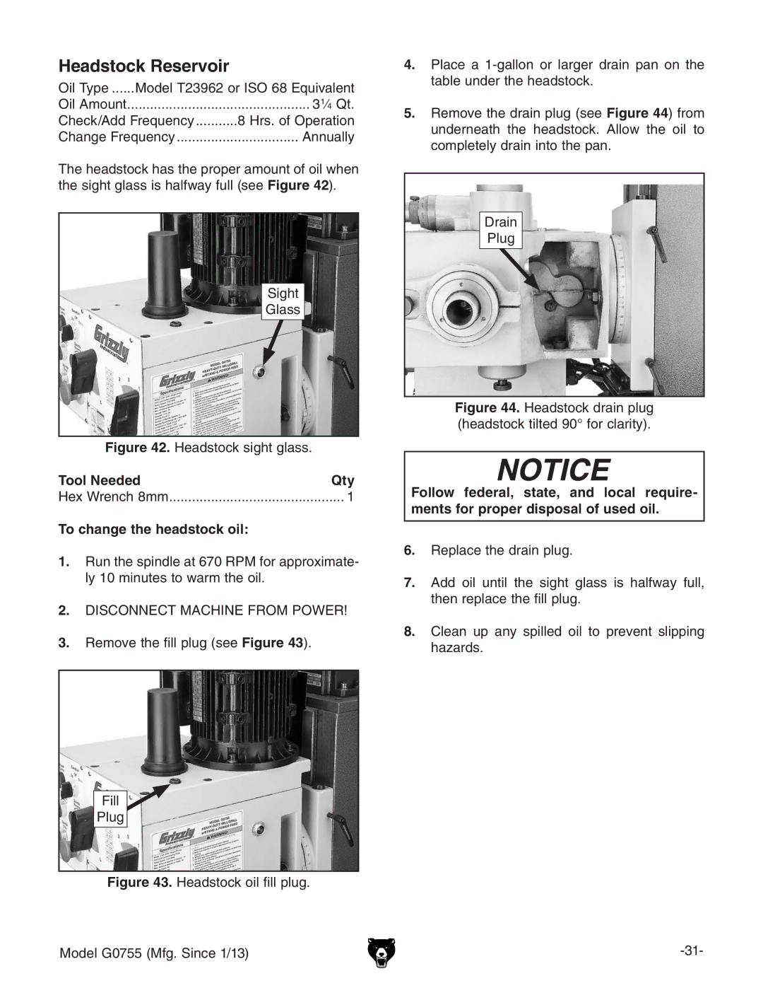 Grizzly G0755 owner manual Headstock Reservoir, To change the headstock oil 