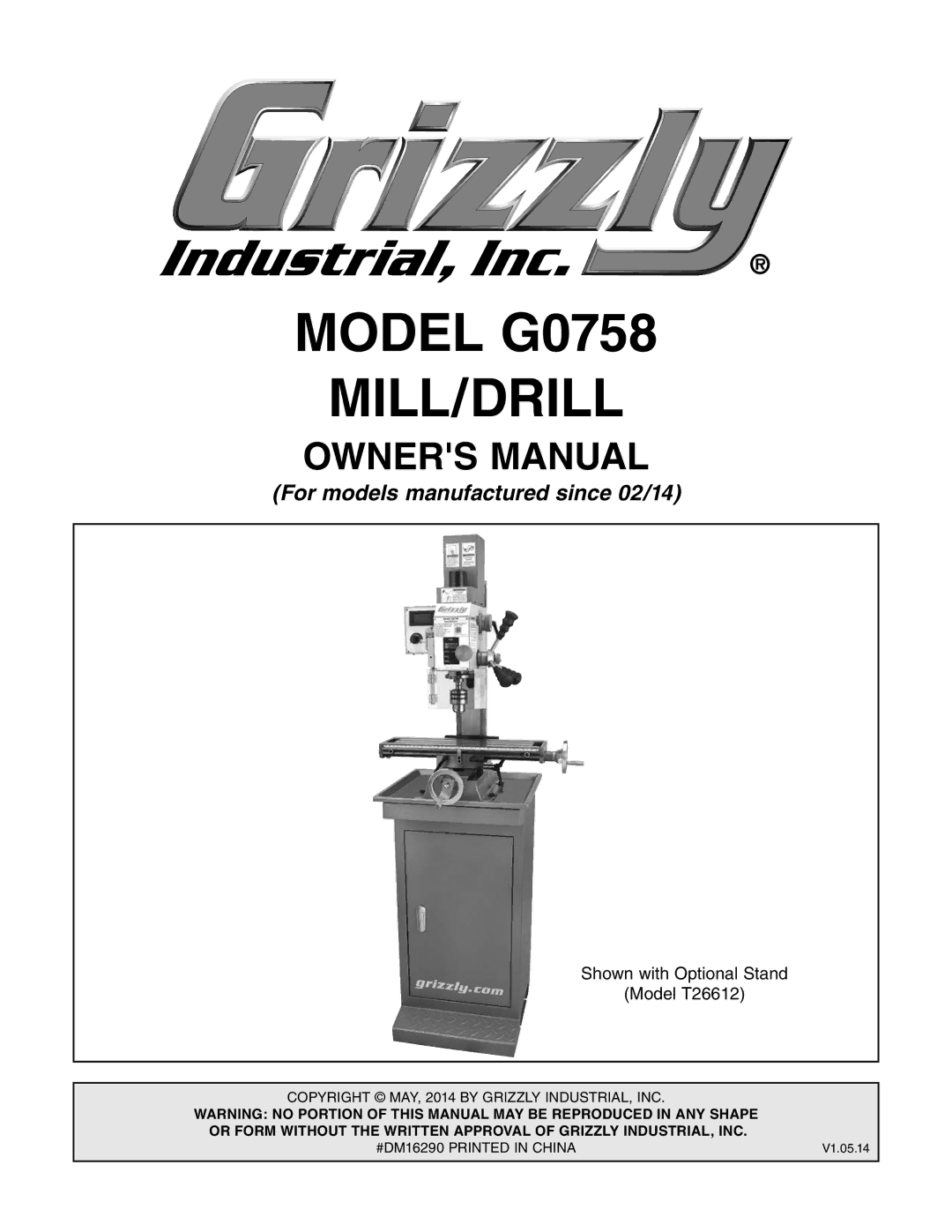 Grizzly owner manual Model G0758 MILL/DRILL 