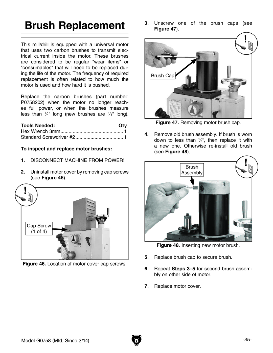 Grizzly G0758 owner manual Brush Replacement, To inspect and replace motor brushes 