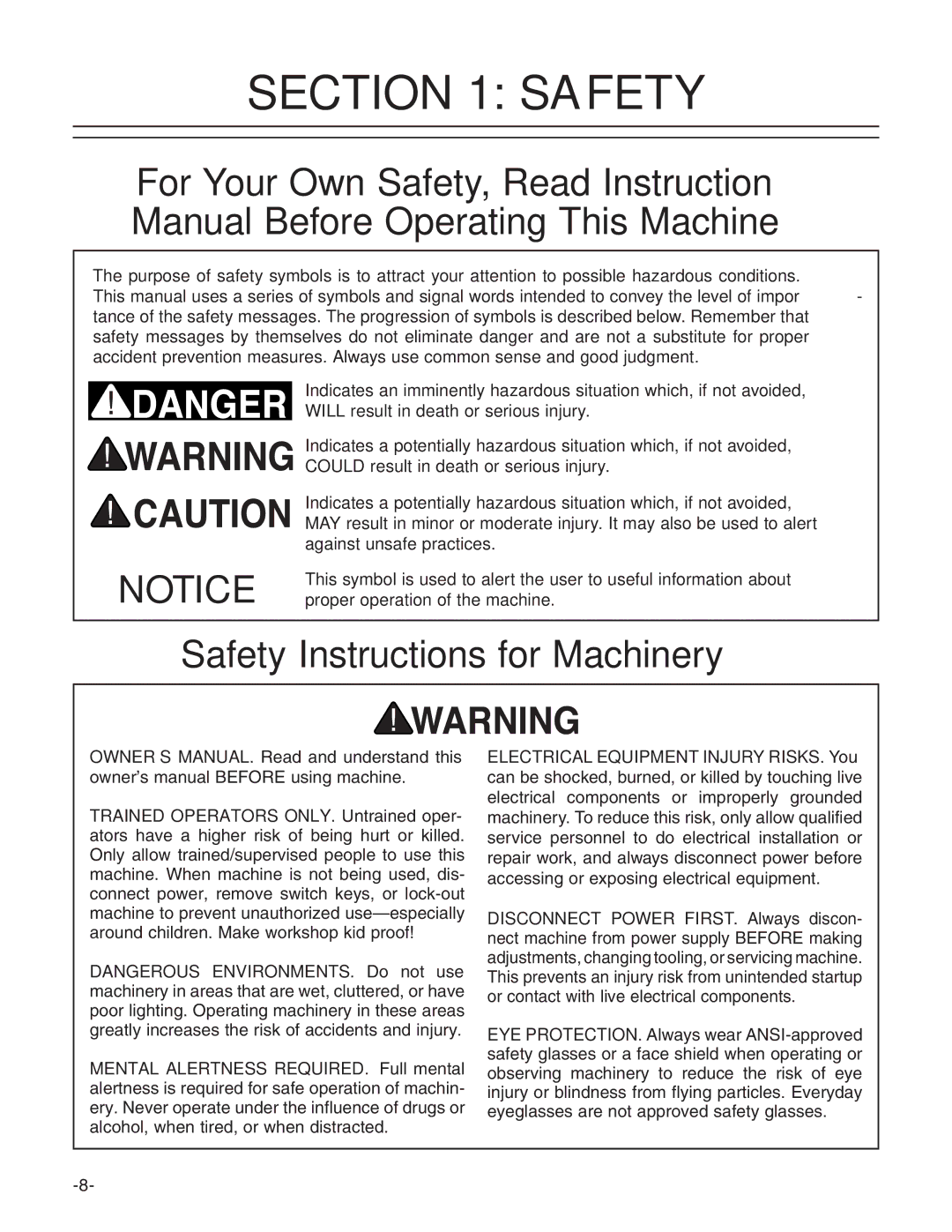 Grizzly G0759 owner manual Safety Instructions for Machinery 