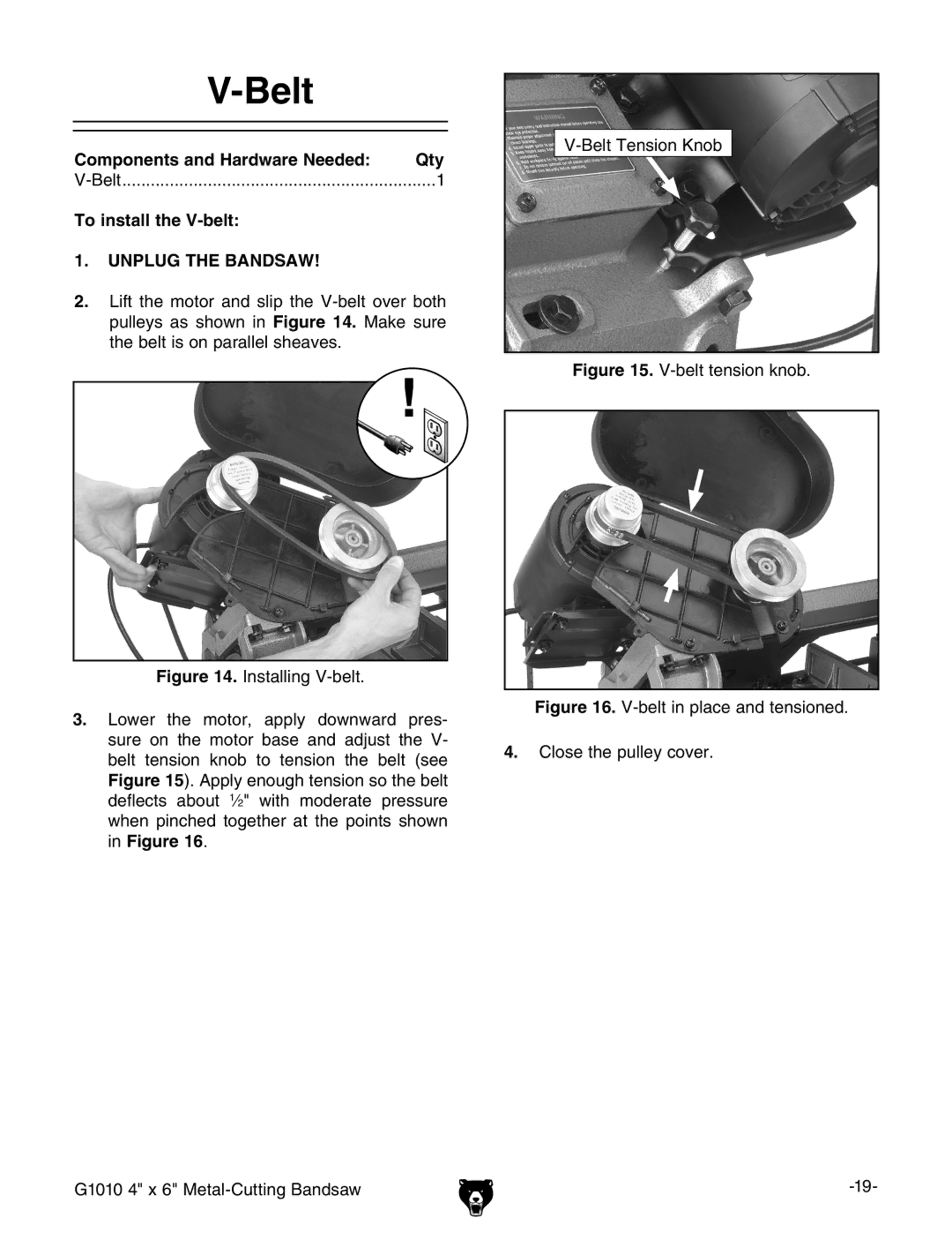 Grizzly G1010 instruction manual Belt, To install the V-belt, Unplug the Bandsaw 