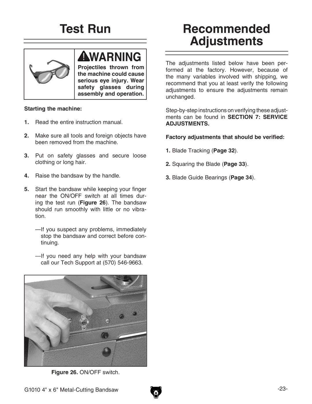 Grizzly G1010 instruction manual Test Run Recommended, Adjustments, Factory adjustments that should be verified 