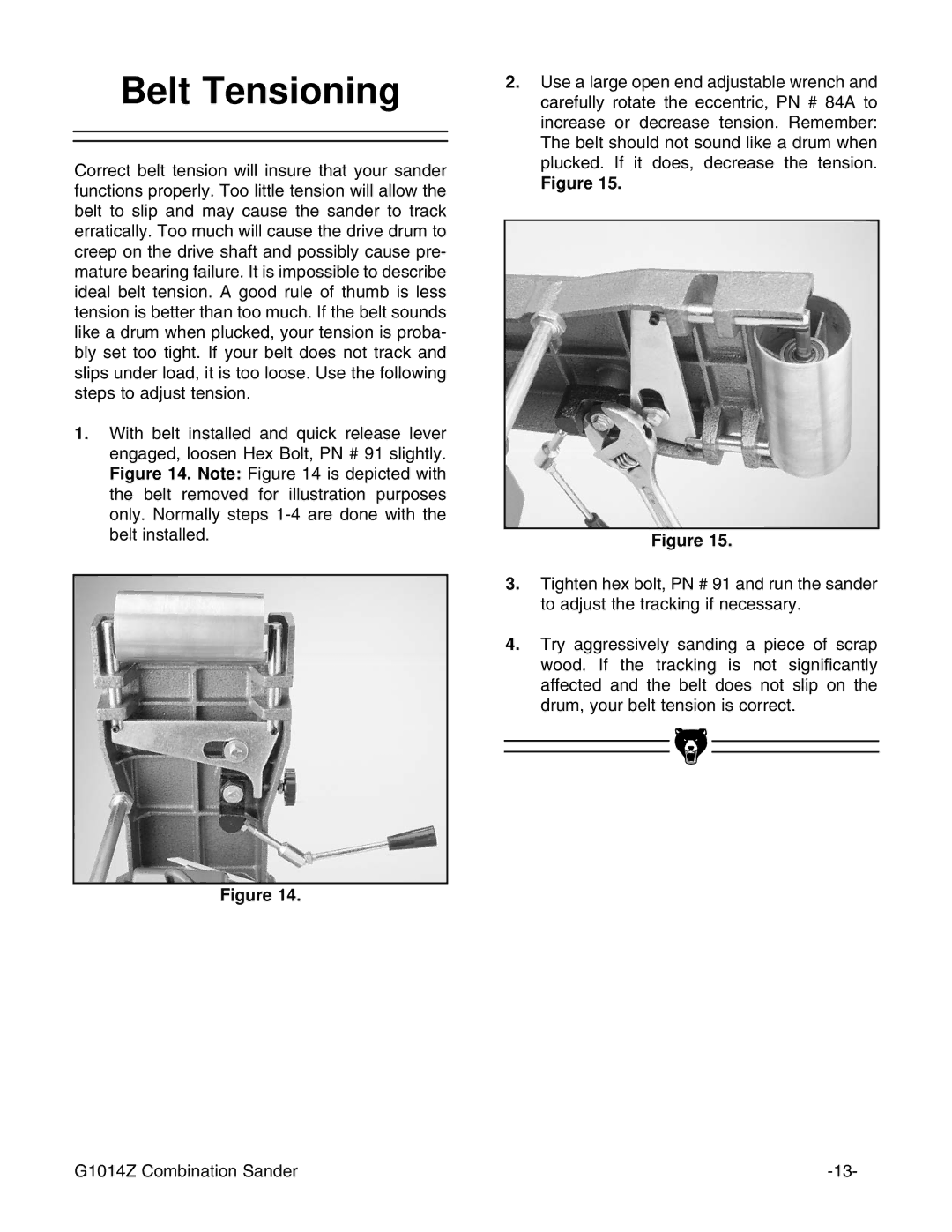 Grizzly G1014Z instruction manual Belt Tensioning 