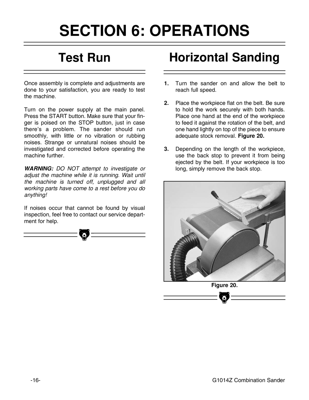 Grizzly G1014Z instruction manual Operations, Test Run Horizontal Sanding 