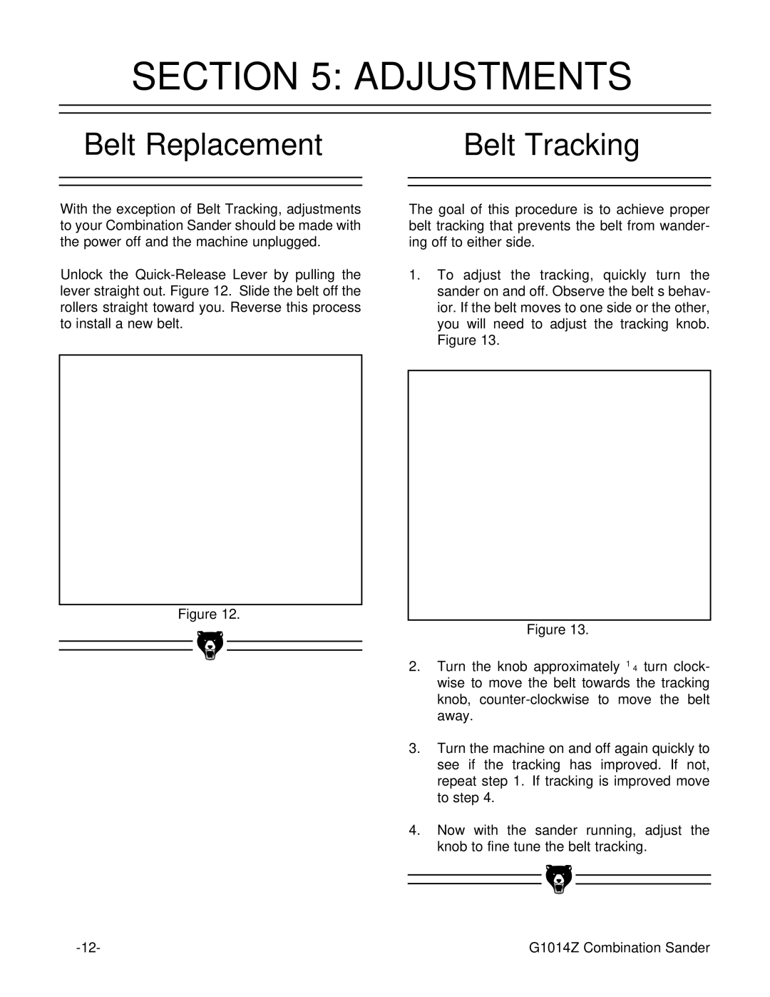 Grizzly G1014ZX owner manual Adjustments, Belt Replacement Belt Tracking 