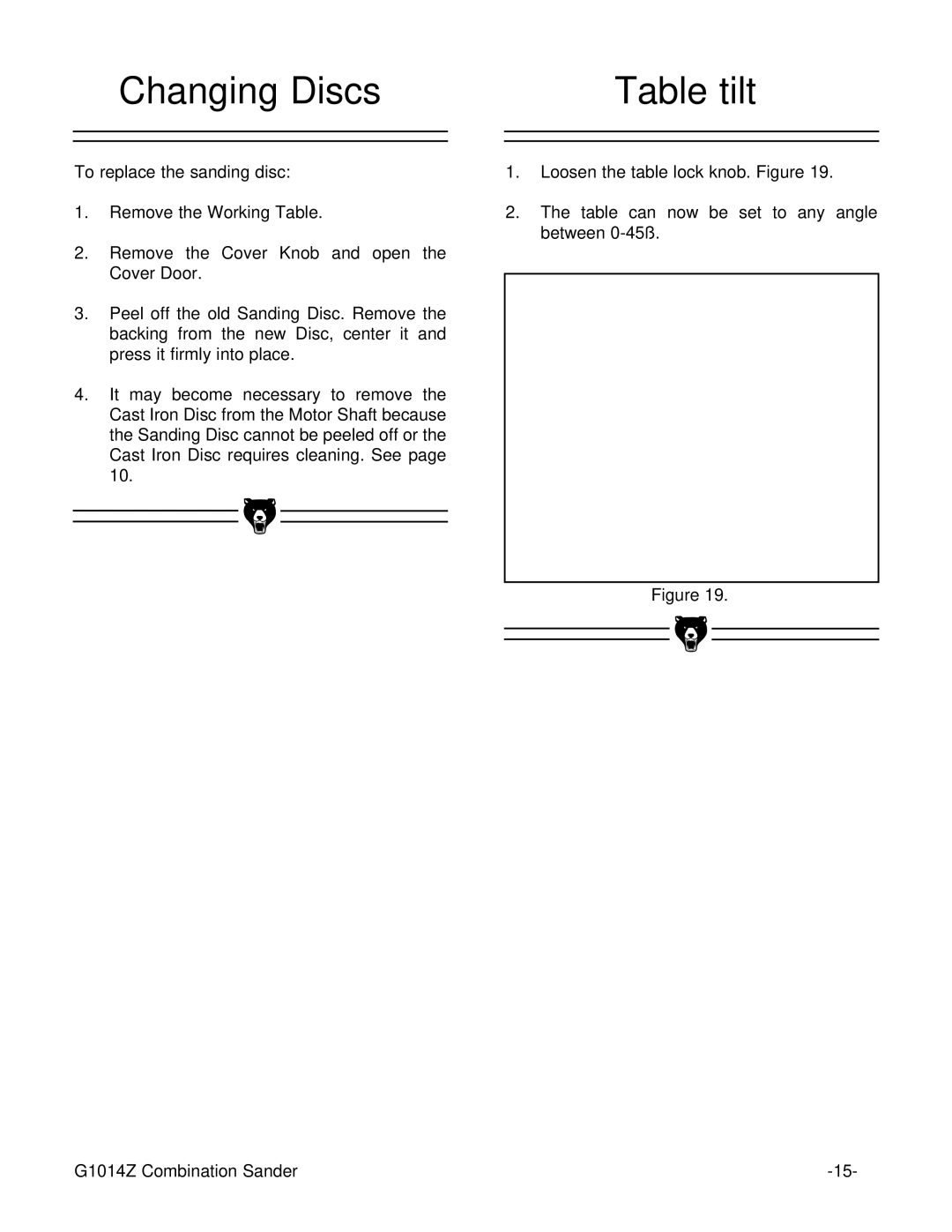 Grizzly G1014ZX owner manual Changing Discs Table tilt 