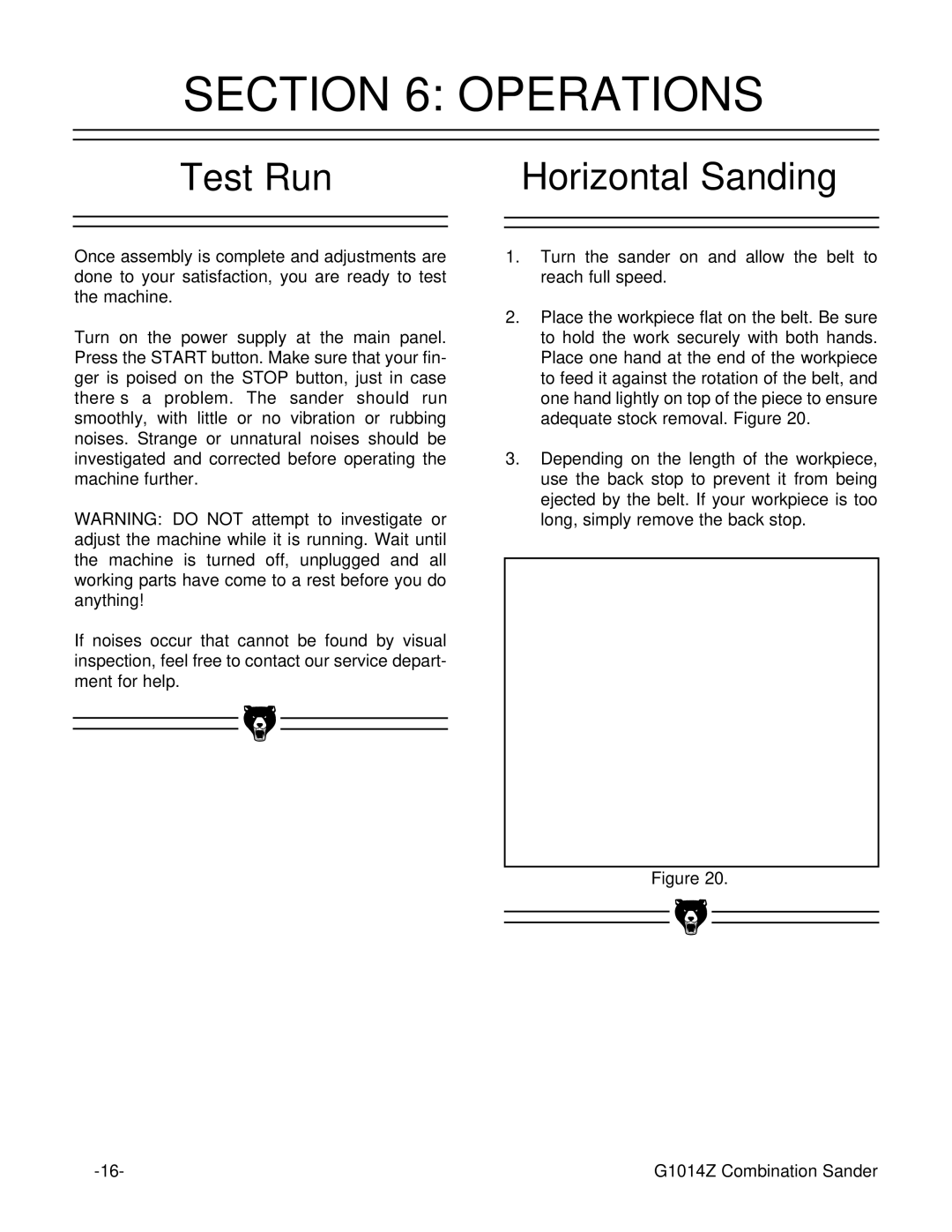 Grizzly G1014ZX owner manual Operations, Test Run Horizontal Sanding 