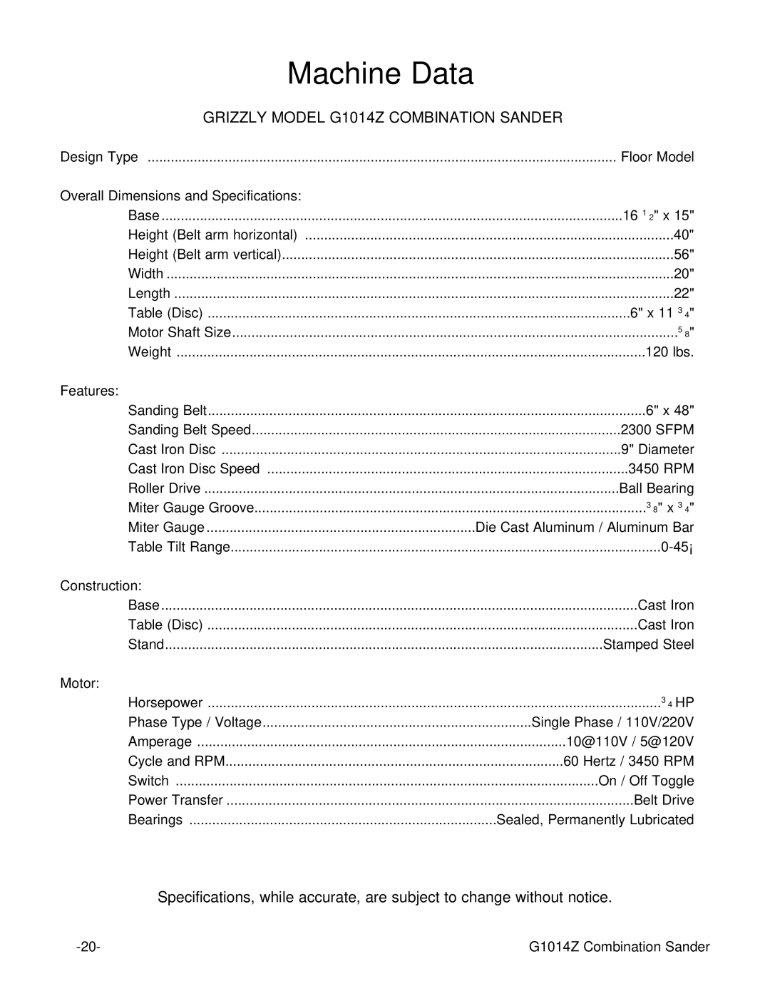 Grizzly G1014ZX owner manual Machine Data, Grizzly Model G1014Z Combination Sander 