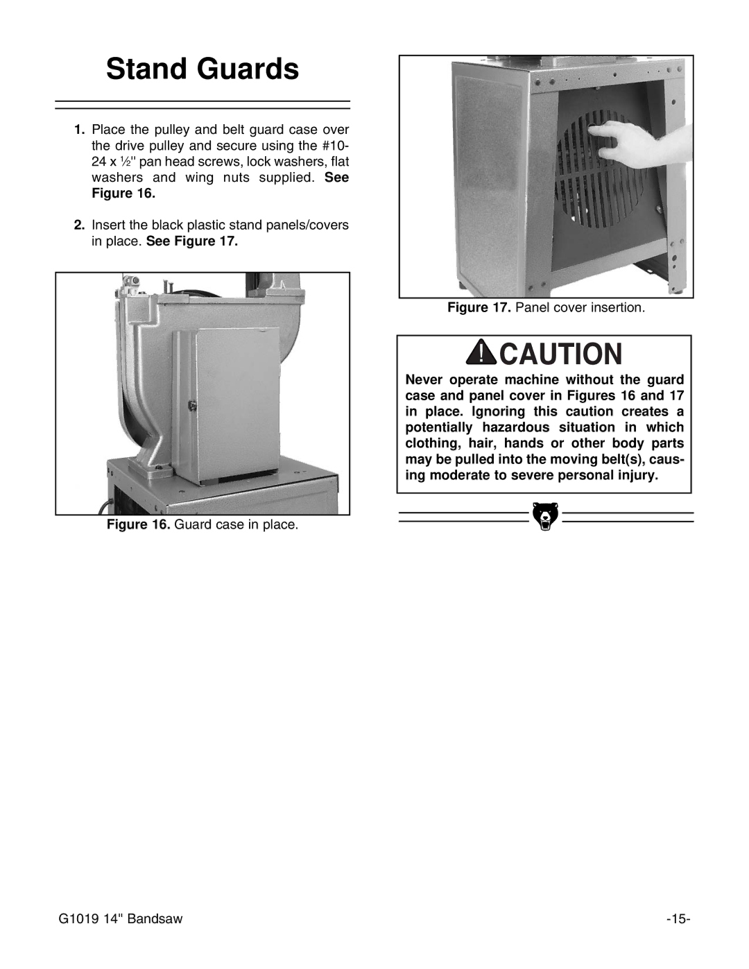 Grizzly G1019 instruction manual Stand Guards, Guard case in place 