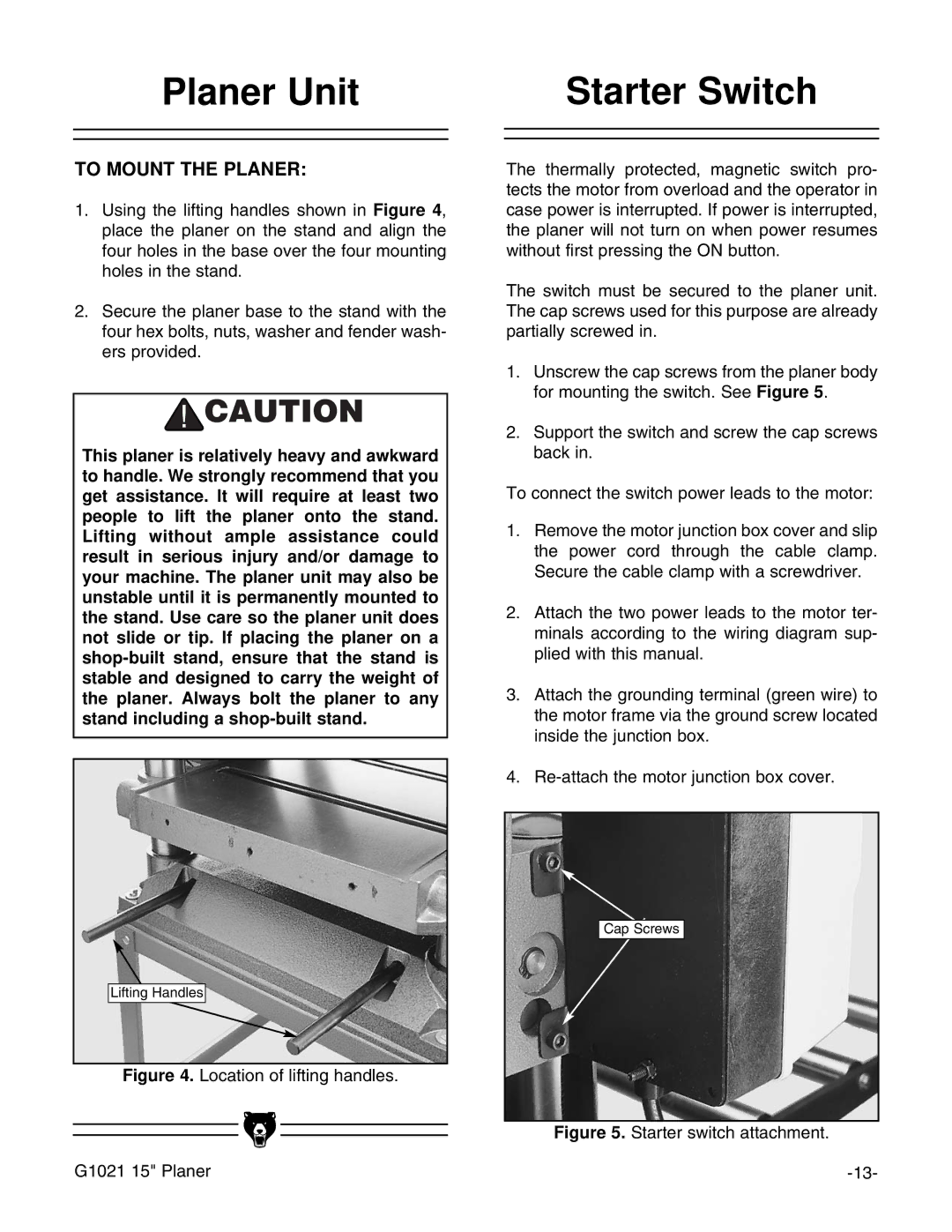 Grizzly G1021 instruction manual Planer Unit, Starter Switch, To Mount the Planer 