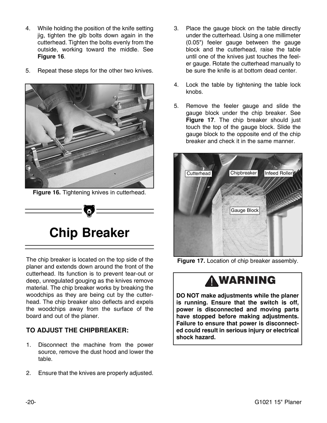 Grizzly G1021 instruction manual Chip Breaker, To Adjust the Chipbreaker 