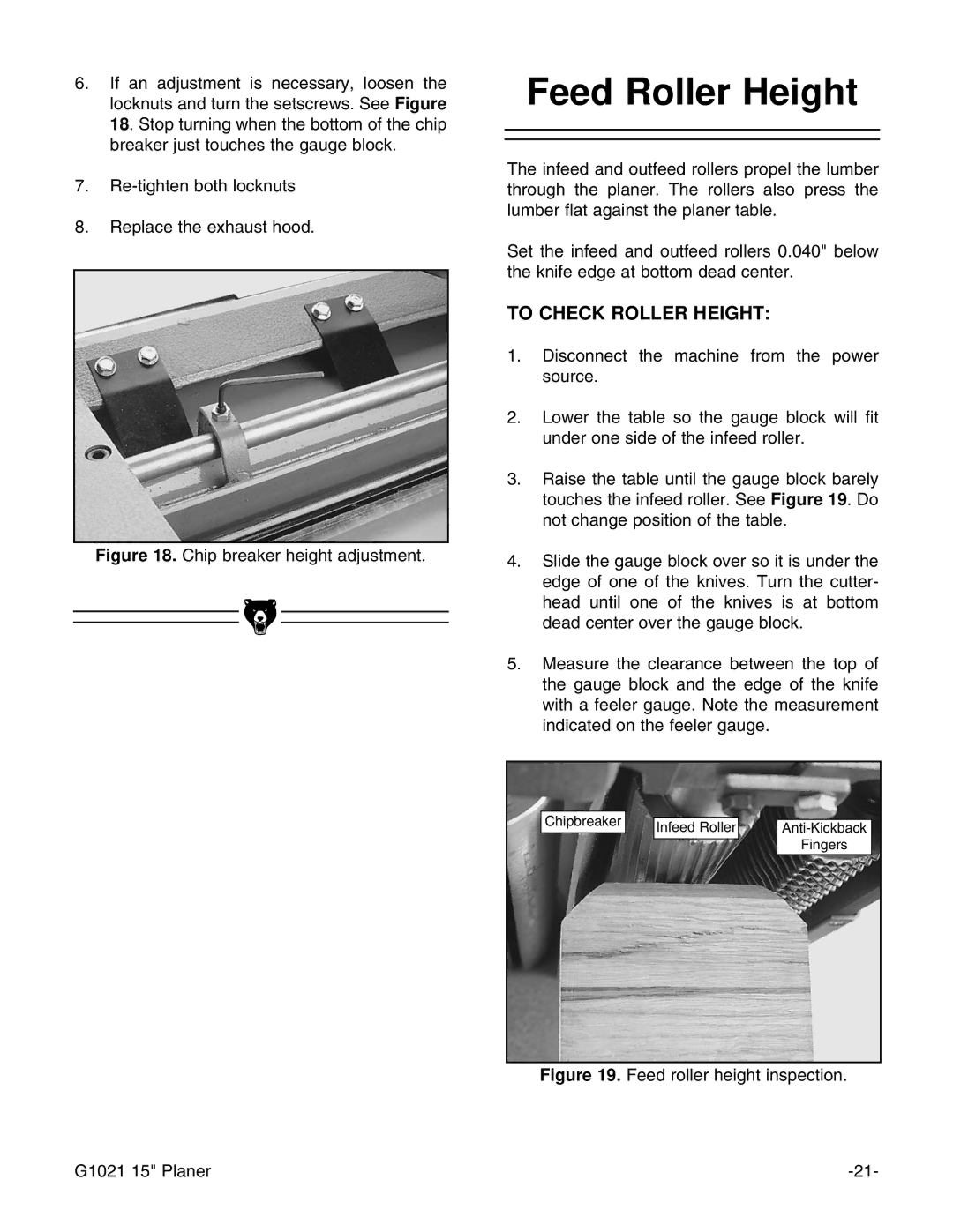 Grizzly G1021 instruction manual Feed Roller Height, To Check Roller Height 