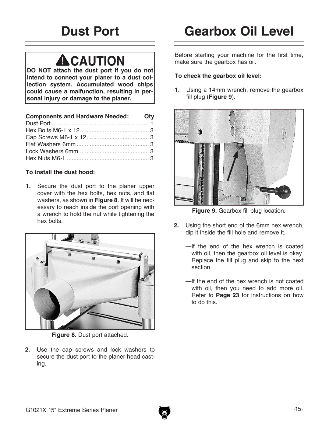 Grizzly G1021x owner manual Dust Port Gearbox Oil Level, To install the dust hood, To check the gearbox oil level 