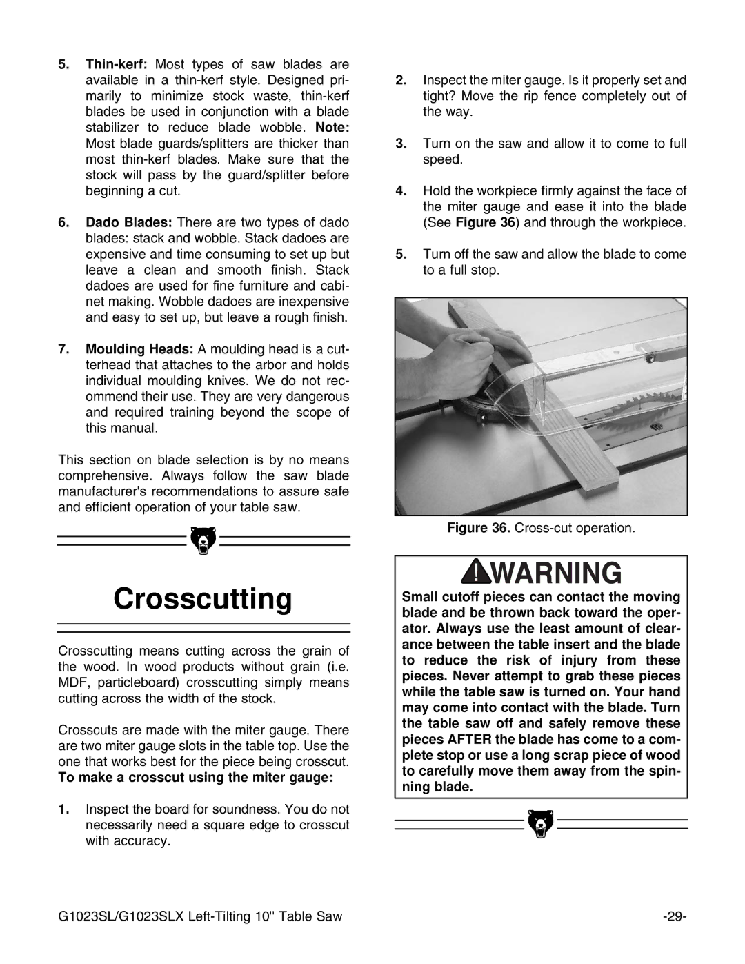 Grizzly G1023SLX, G1023SLWX instruction manual Crosscutting, To make a crosscut using the miter gauge 