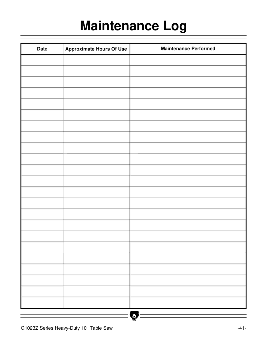 Grizzly G1023ZX3 instruction manual Date Approximate Hours Of Use Maintenance Performed 