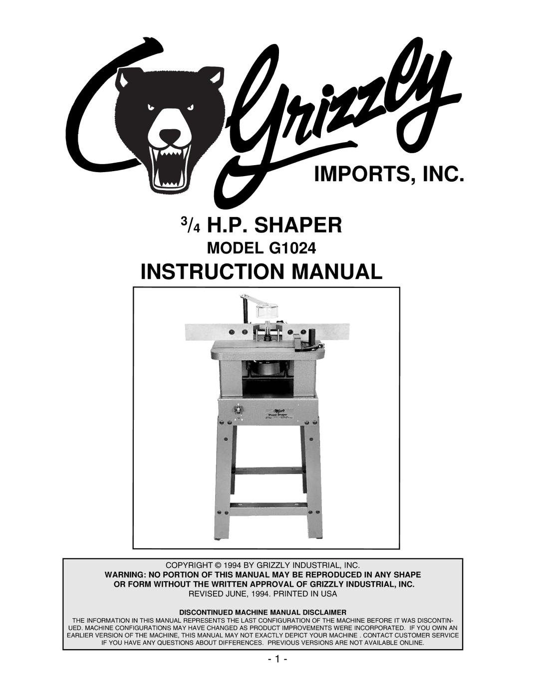 Grizzly instruction manual IMPORTS, INC H.P. Shaper, Model G1024 